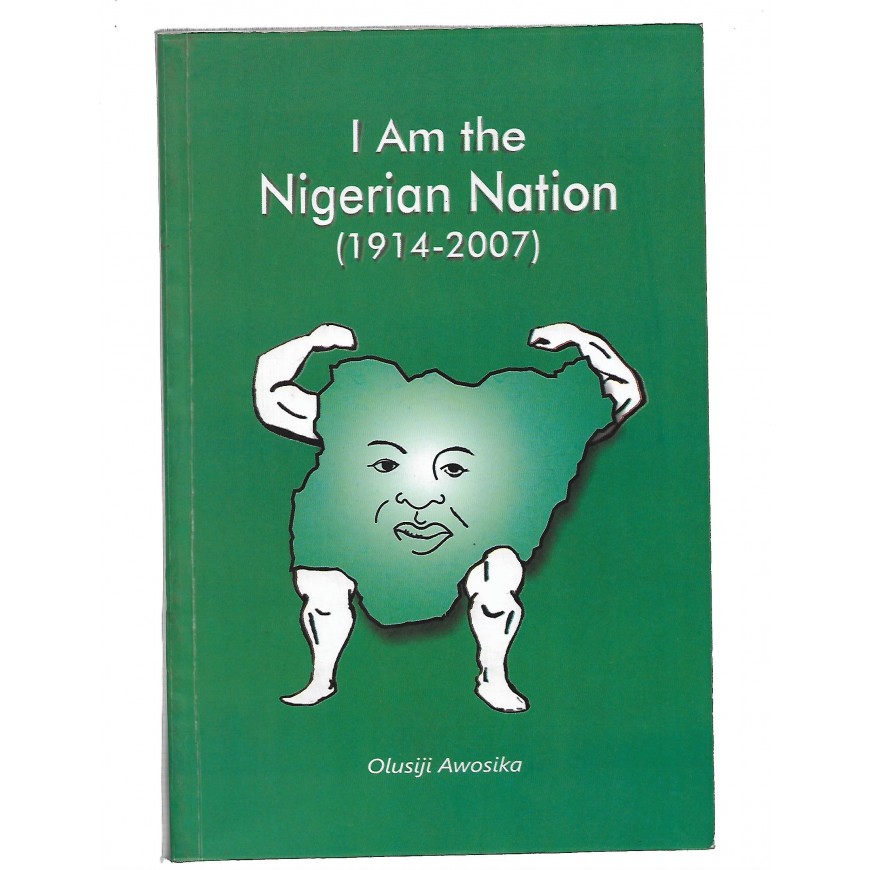 I Am The Nigerian Nation