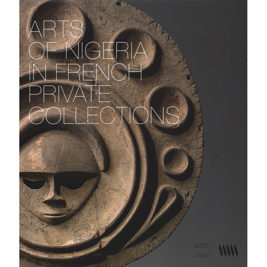 ARTS OF NIGERIA IN FRENCH PRIVATE COLLECTIONS
