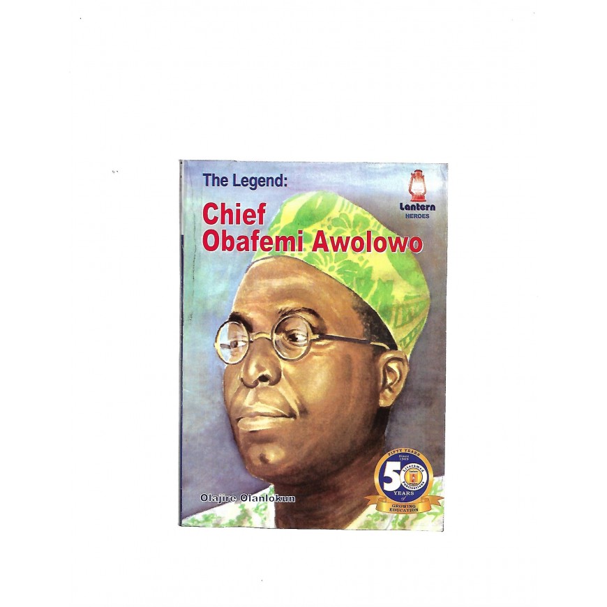 The Legend: Chief Obafemi Awolowo