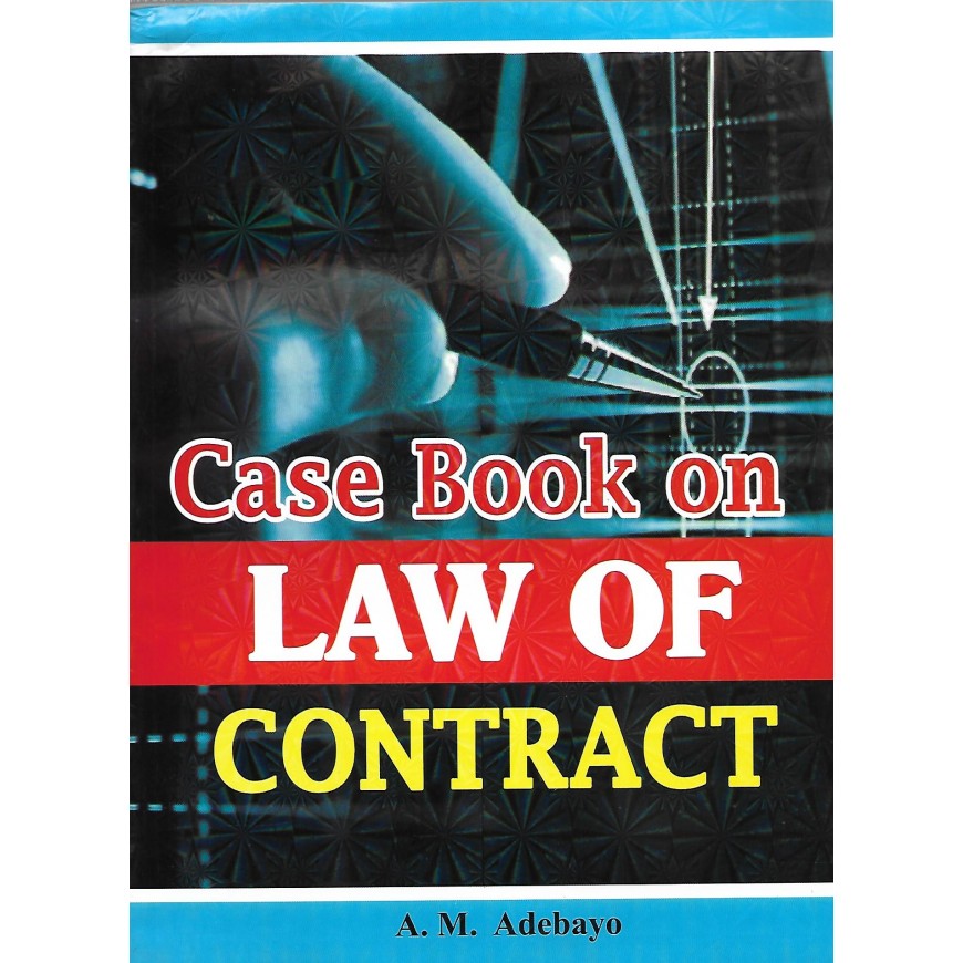 Case Book On Law Of Contract 