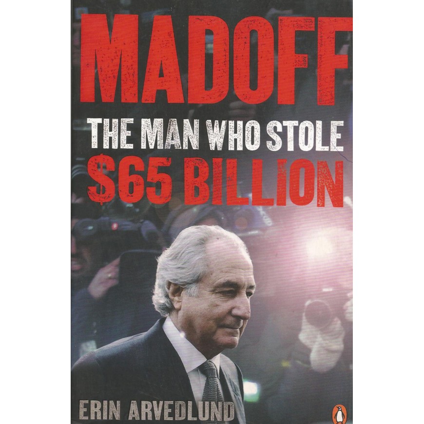 Madoff: The Man who stole $65 billion 