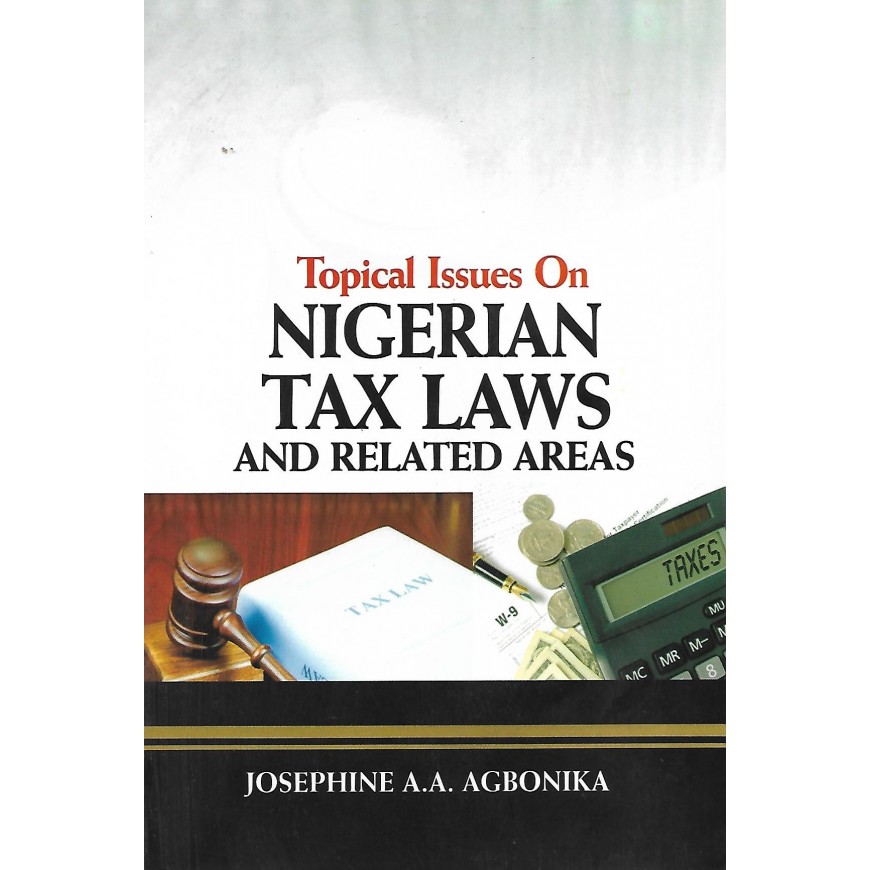 Nigerian Tax Laws And Related Areas