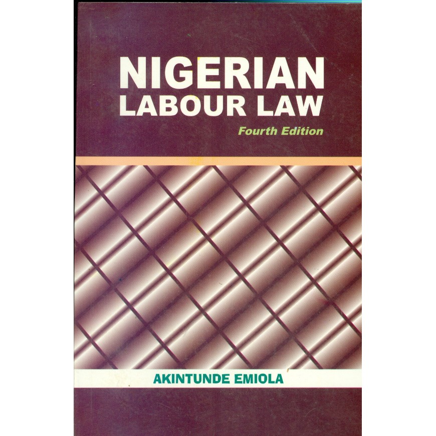 Nigerian Labour Law 4th Edition