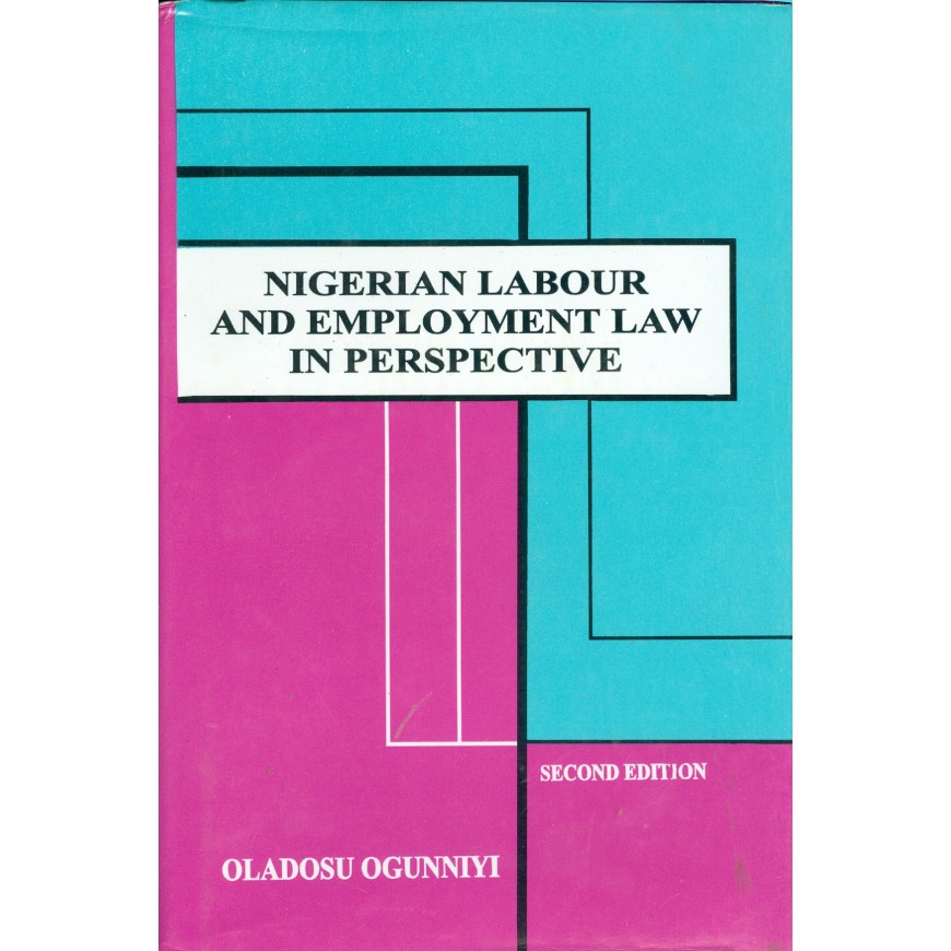 Nigerian Labour and Employment Law in Perspective 2nd Edition 