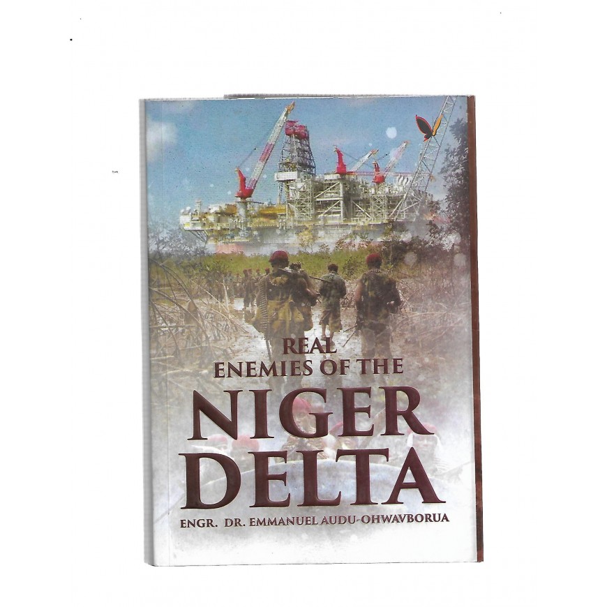 Real Enemies of Niger Delta 