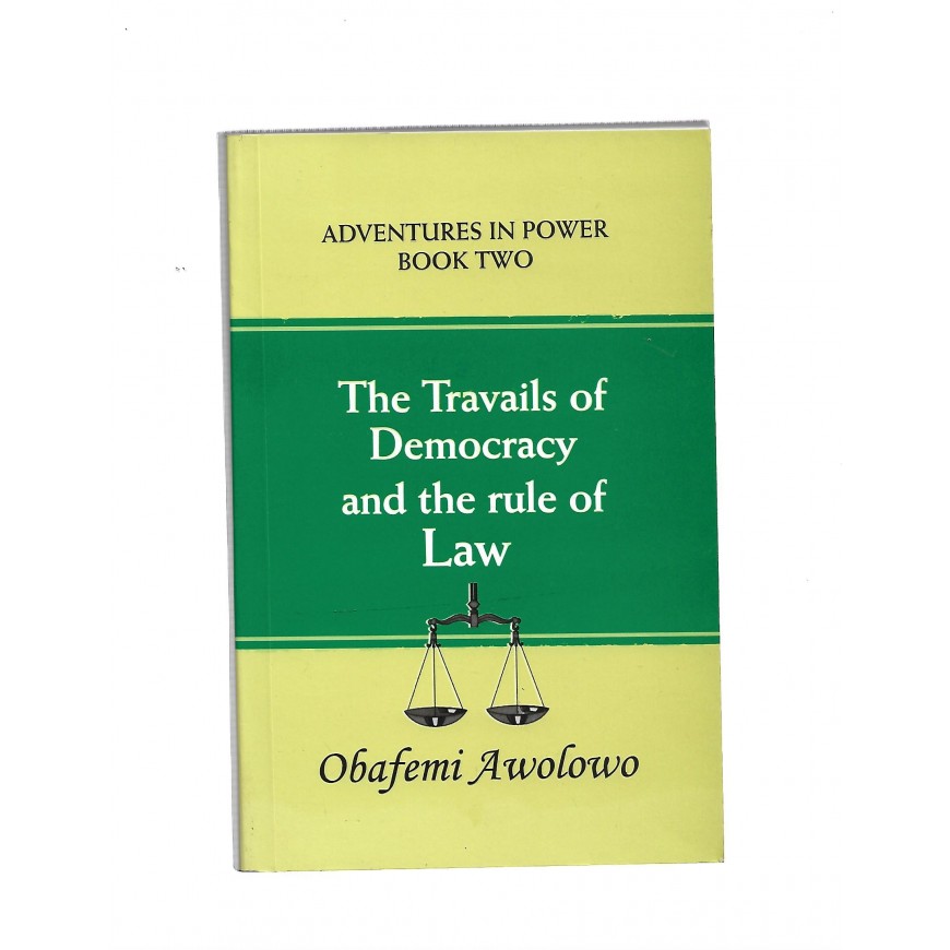 The Travails of Democracy And The Rule Of Law