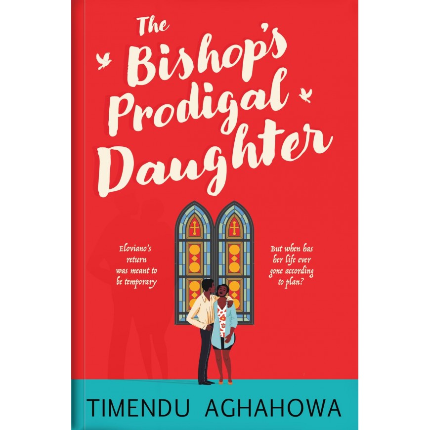 The Bishop's Prodigal Daughter