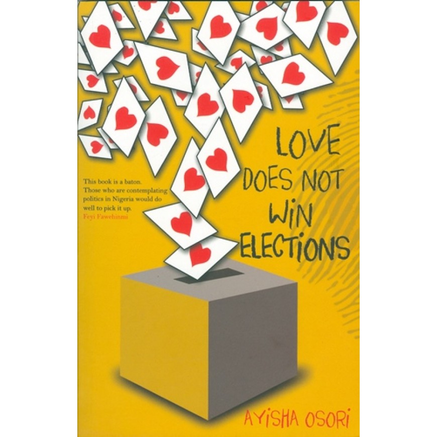 Love does not win elections 
