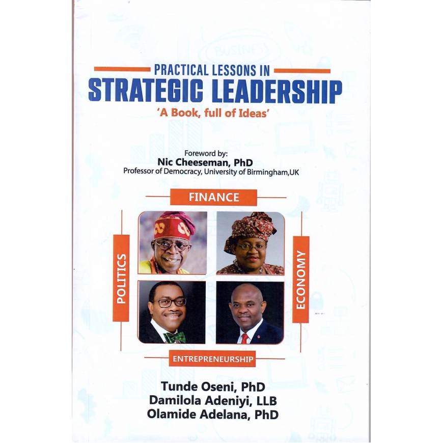 Practical Lessons in Strategic Leadership