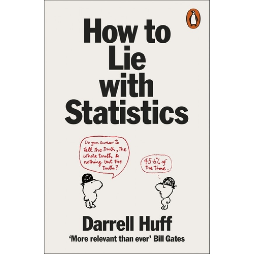 How to lie with Statistics