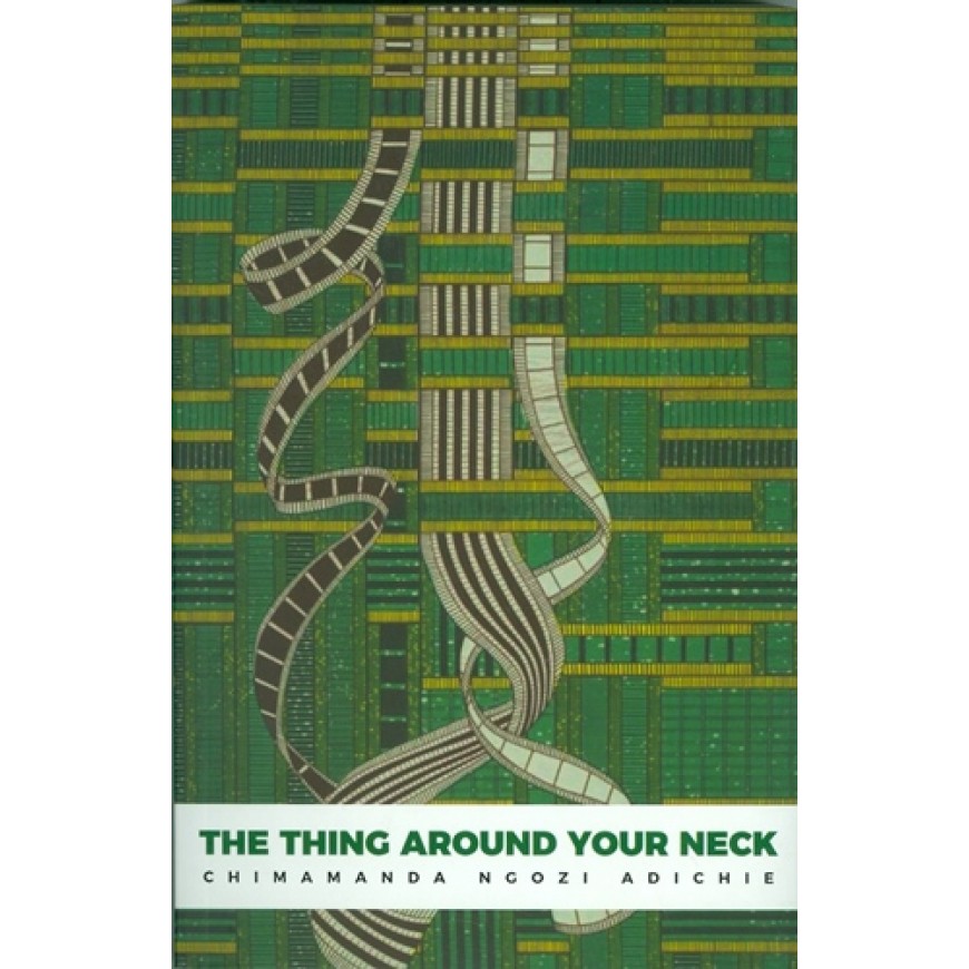 The Thing Around Your Neck 